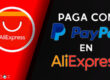 pagar con paypal en aliexpress mexico